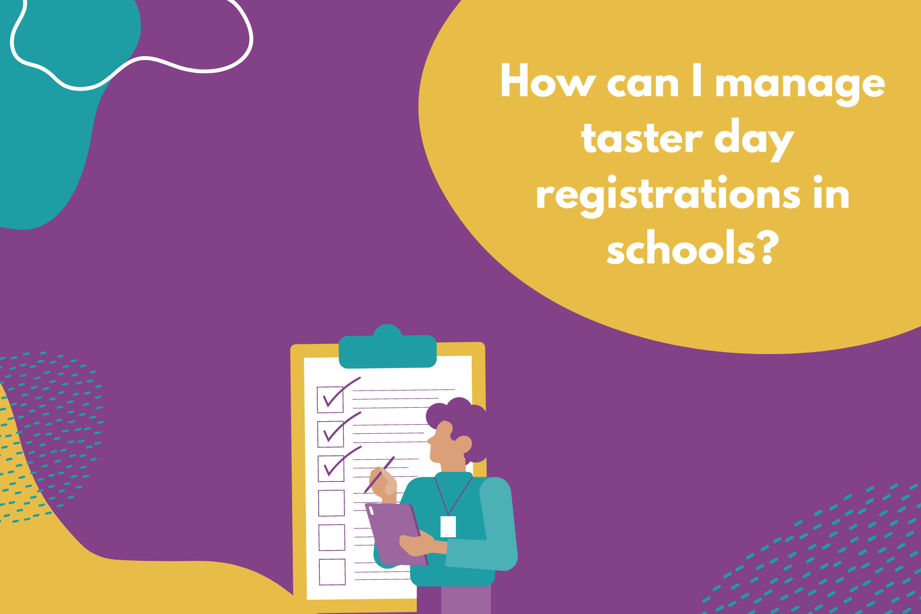 how-can-i-manage-taster-day-registrations-in-schools